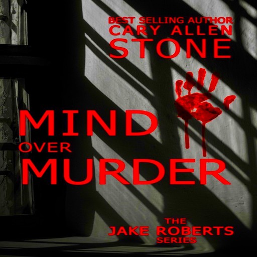 MIND OVER MURDER, Cary Allen Stone