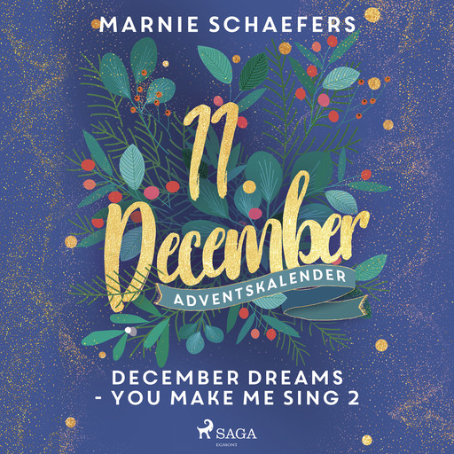 December Dreams - You Make Me Sing 2, Marnie Schaefers
