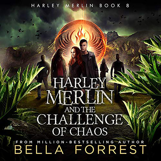 Harley Merlin and the Challenge of Chaos, Bella Forrest