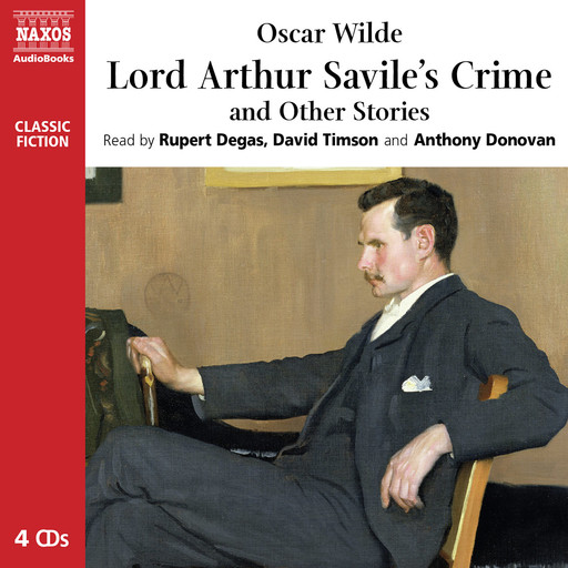 Lord Arthur Savile’s Crime and Other Stories (unabridged), Oscar Wilde