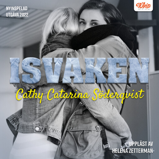 Isvaken, Cathy Catarina Söderqvist