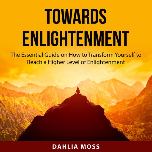 Towards Enlightenment, Dahlia Moss