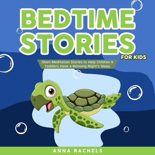 Bedtime Stories for Kids, Anna Rachels