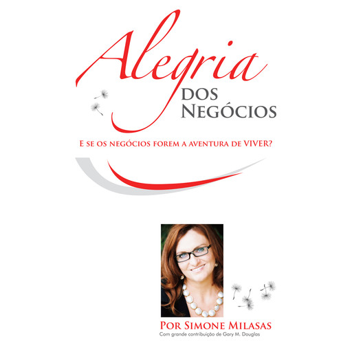 Alegria dos Negócios, Simone Milasas
