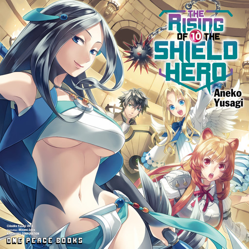 The Rising of the Shield Hero Volume 10, Aneko Yusagi