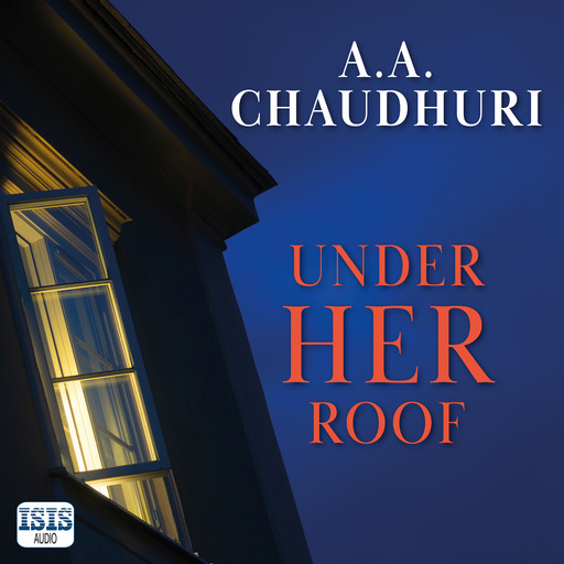 Under Her Roof, A.A. Chaudhuri