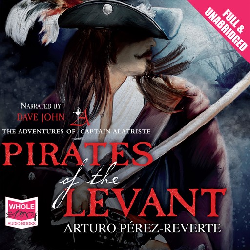 The Pirates of the Levant, Arturo Perez-Reverte
