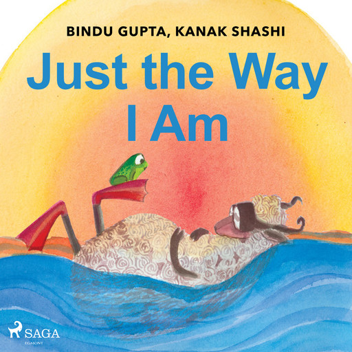 Just the Way I Am, Bindu Gupta, Kanak Shashi