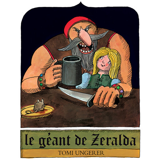Le géant de Zeralda, Tomi Ungerer