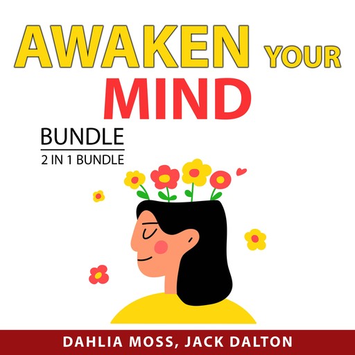 Awaken Your Mind Bundle, 2 in 1 Bundle, Jack Dalton, Dahlia Moss