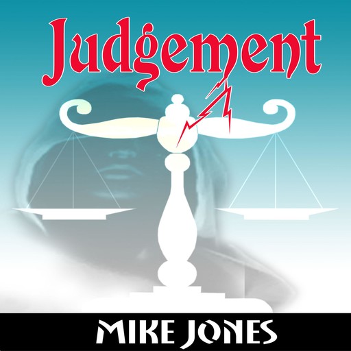 Judgement, Mike Jones