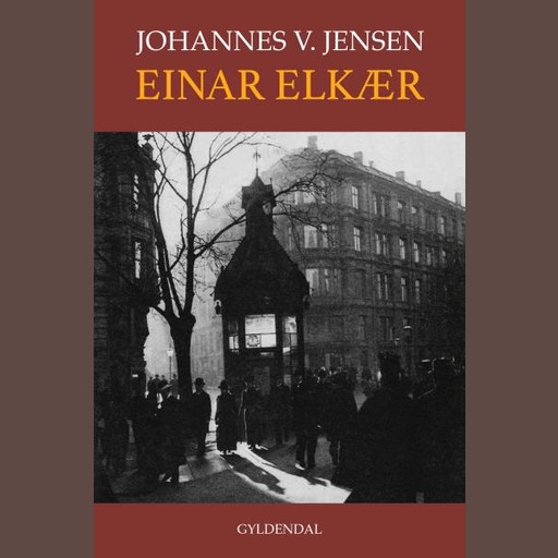 Einar Elkær, Johannes V. Jensen