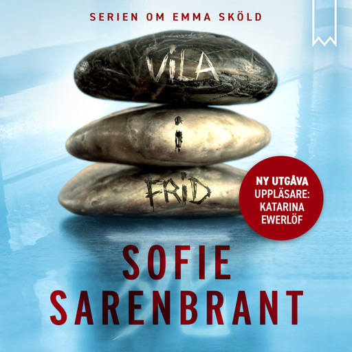 Vila i frid, Sofie Sarenbrant