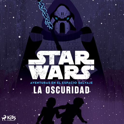 Star Wars: Aventuras en el Espacio Salvaje- La oscuridad, Star Wars