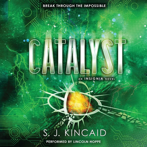 Catalyst, S.J.Kincaid