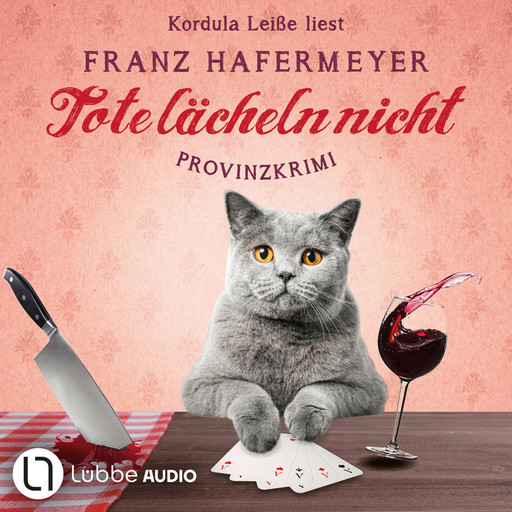 Tote lächeln nicht - Schäfer und Dorn, Teil 1 (Ungekürzt), Franz Hafermeyer