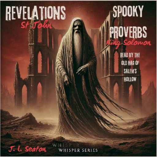 Revelations, Spooky Proverbs, J.L. Seaton