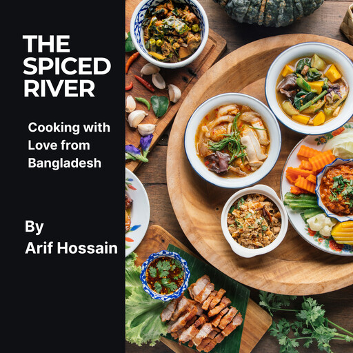 The Spiced River, Arif Hossain