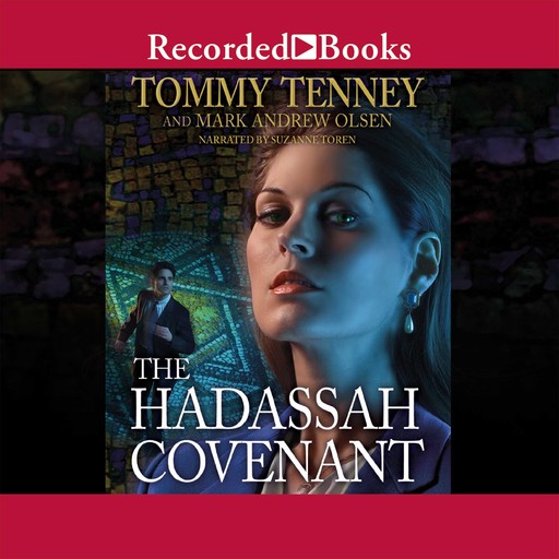 The Hadassah Covenant, Tommy Tenney, Mark Andrew Olsen