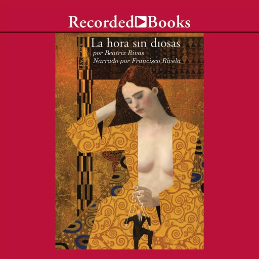 La Hora Sin Diosas (The Hour Without Goddesses), Beatriz Rivas