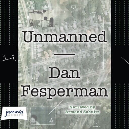 Unmanned, Dan Fesperman