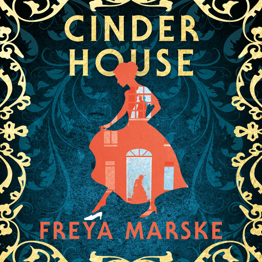 Cinder House, Freya Marske