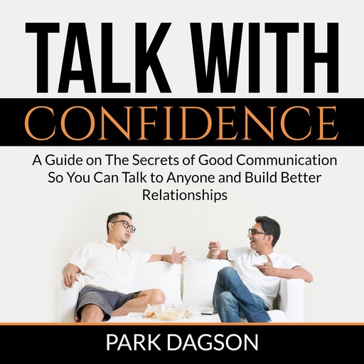 Talk With Confidence, Park Dagson