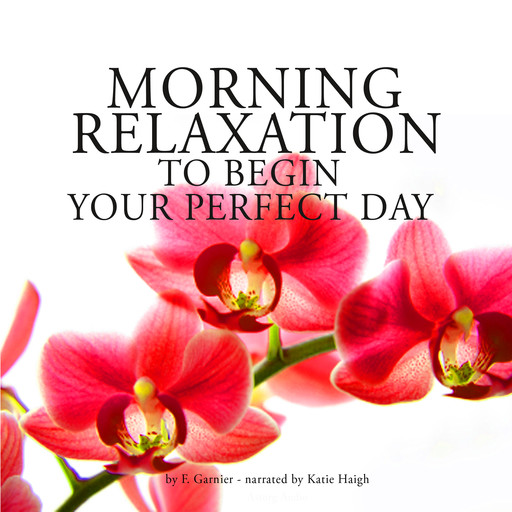 Morning Relaxation to Begin Your Perfect Day, Frédéric Garnier