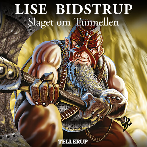 Dværgene fra Terra #3: Slaget om Tunnellen, Lise Bidstrup