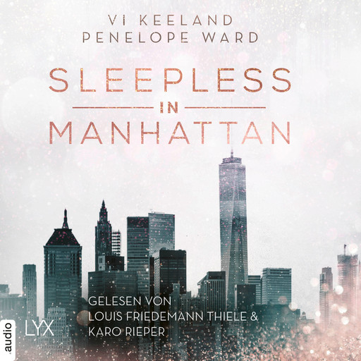 Sleepless in Manhattan (Ungekürzt), Penelope Ward, Vi Keeland