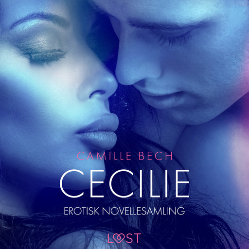 Cecilie – erotisk novellesamling, Camille Bech