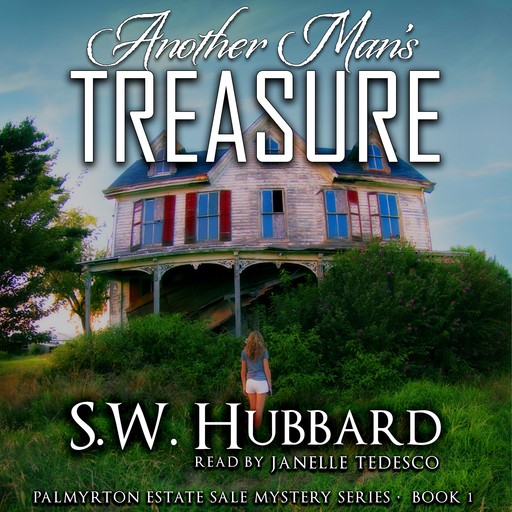 Another Man's Treasure, S.W. Hubbard