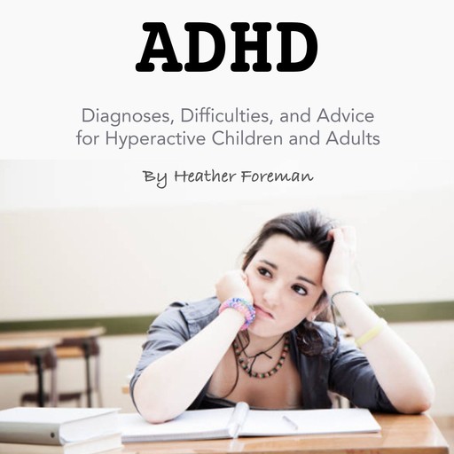 ADHD, Heather Foreman