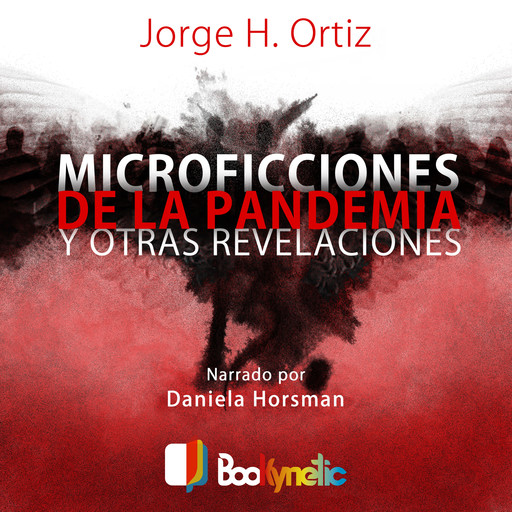 Microficciones de la pandemia y otra revelaciones, Jorge Ortíz