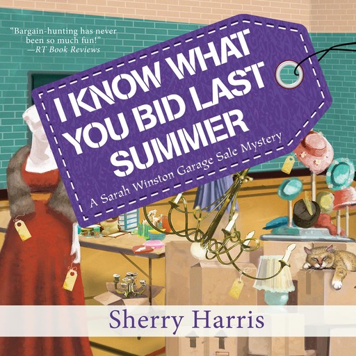I Know What You Bid Last Summer, Sherry Harris
