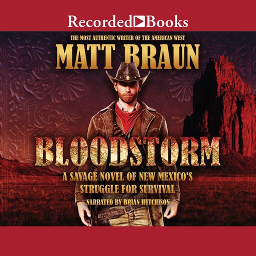 Bloodstorm, Matt Braun