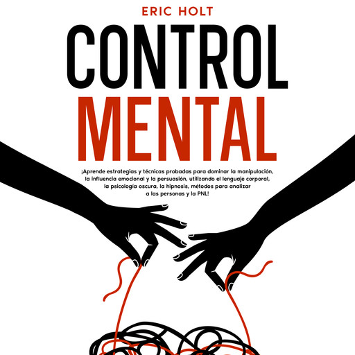 Control Mental, Eric Holt