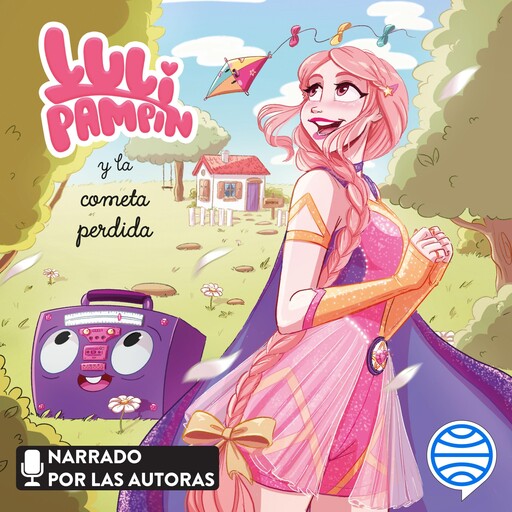 Luli Pampín y la cometa perdida, Luli Pampín, Laura Raquel Melano