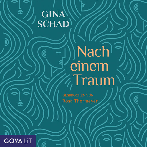 Nach einem Traum [Ungekürzt], Gina Schad