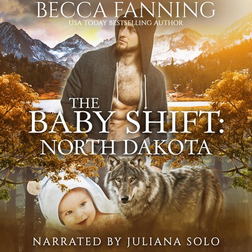 The Baby Shift: North Dakota, Becca Fanning