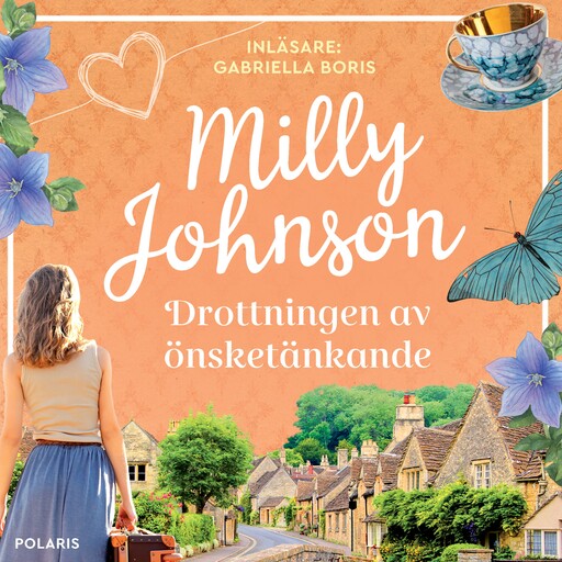 Drottningen av önsketänkande, Milly Johnson