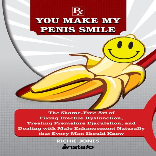 You Make My Penis Smile, Instafo, Richie Jones