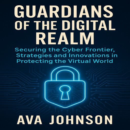 Guardians of the Digital Realm, Ava Johnson