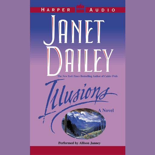 ILLUSIONS, Janet Dailey