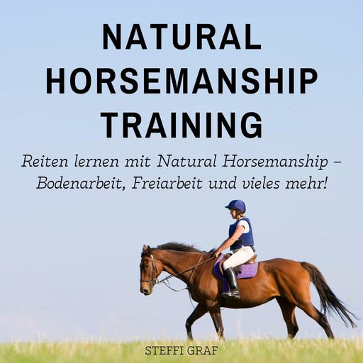Natural Horsemanship Training, Steffi Graf