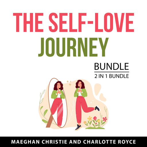 The Self-Love Journey Bundle, 2 in 1 Bundle, Maeghan Christie, Charlotte Royce