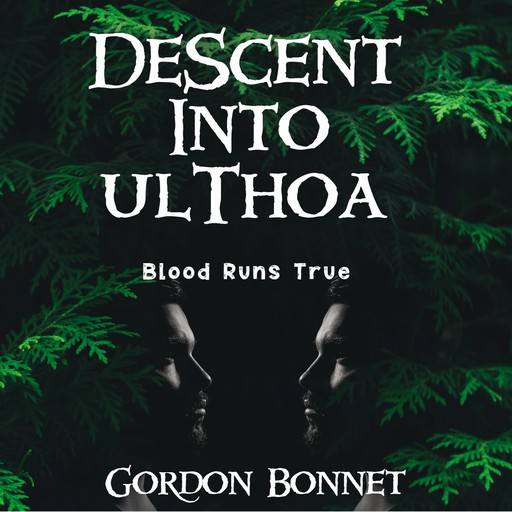 Descent Into Ulthoa, Gordon Bonnet