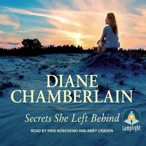 Secrets She Left Behind, Diane Chamberlain