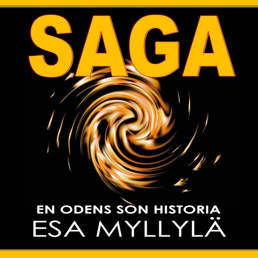 Saga, Esa Myllylä