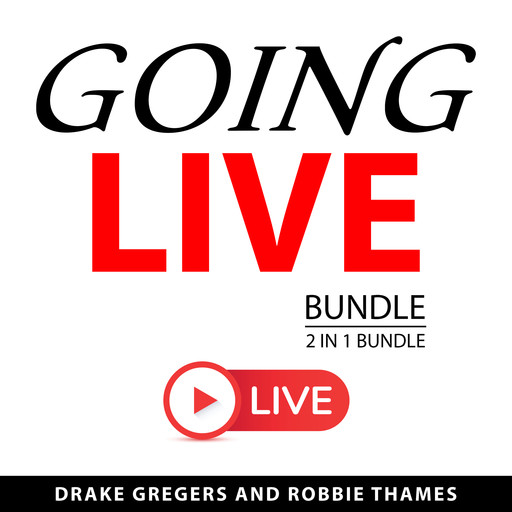 Going Live Bundle, 2 in1 Bundle, Drake Gregers, Robbie Thames